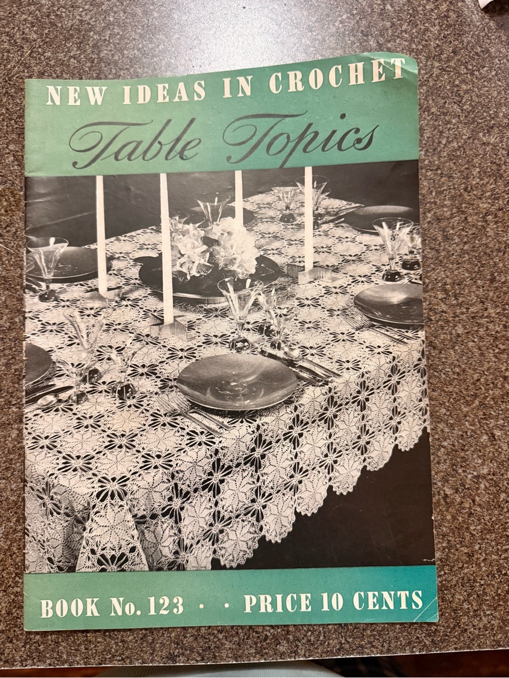 Vintage 1938 Crochet Pattern Book “Table Topics” Book No. 123